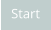 Start